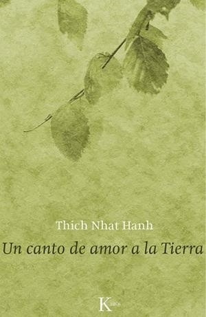 CANTO DE AMOR A LA TIERRA, UN | 9788499883670 | HANH, THICH NHAT
