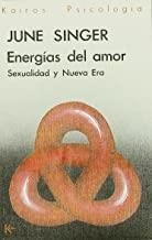 ENERGÍAS DEL AMOR | 9788472451759 | SINGER, JUNE