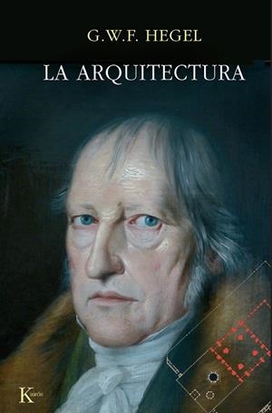 ARQUITECTURA, LA | 9788472451292 | HEGEL, G. W. F.