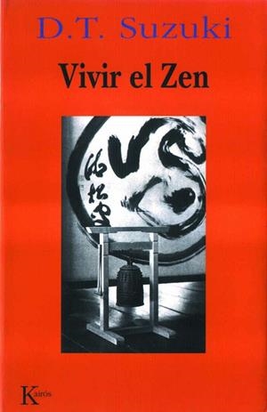 VIVIR EL ZEN | 9788472453043 | SUZUKI, DAISETZ T.