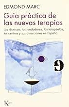 GUÍA PRÁCTICA DE LAS NUEVAS TERAPIAS | 9788472452725 | MARC, EDMOND
