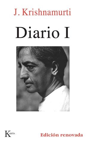 DIARIO I | 9788472454415 | KRISHNAMURTI, JIDDU