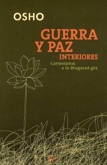 GUERRA Y PAZ INTERIORES | 9788472455917 | OSHO