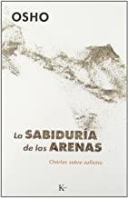 SABIDURÍA DE LAS ARENAS, LA | 9788472454699 | OSHO