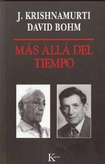 MÁS ALLÁ DEL TIEMPO | 9788472453555 | KRISHNAMURTI, JIDDU / BOHM, DAVID