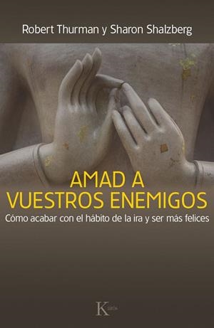 AMAD A VUESTROS ENEMIGOS | 9788499884059 | THURMAN, ROBERT / SALZBERG, SHARON