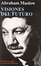 VISIONES DE FUTURO | 9788472454163 | MASLOW, ABRAHAM