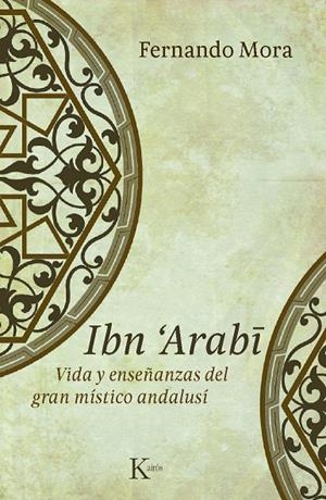IBN ARABÎ | 9788499880235 | MORA ZAHONERO, FERNANDO