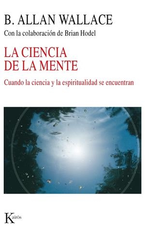 CIENCIA DE LA MENTE, LA | 9788472457164 | WALLACE, B. ALLAN
