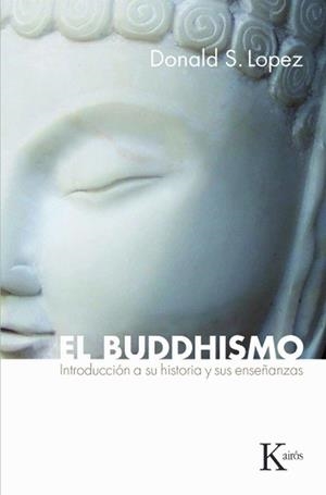 BUDDHISMO, EL | 9788472457065 | LOPEZ, DONALD S.