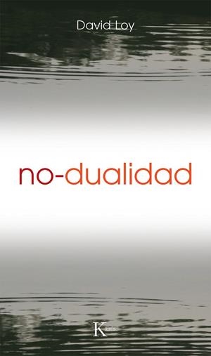 NO-DUALIDAD | 9788472454736 | LOY, DAVID