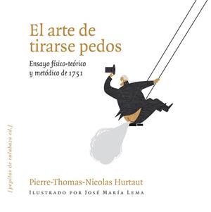 ARTE DE TIRARSE PEDOS, EL | 9788493720551 | HURTAUT, PIERRE-THOMAS-NICOLAS