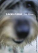 BASTARDO TRANQUILO, EL | 9788496044623 | MCLENNAN, OSCAR