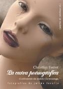 CURVA PORNOGRÁFICA, LA | 9788488455628 | FERRER, CHRISTIAN