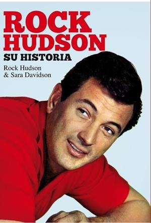 ROCK HUDSON SU HISTORIA | 9788494175466 | HUDSON, ROCK / DAVIDSON, SARA