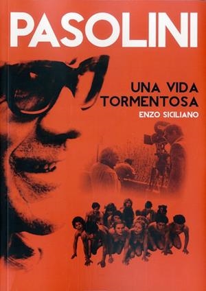 PASOLINI | 9788494372643 | SICILIANO, ENZO
