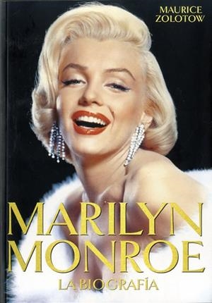 MARILYN MONROE LA BIOGRAFÍA | 9788494261183 | ZOLOTOW, MAURICE