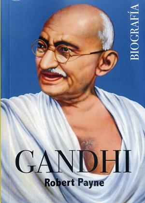 GANDHI BIOGRAFIA | 9788494372681 | PAYNE, ROBERT