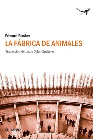 FABRICA DE ANIMALES | 9788493805173 | BUNKER,  EDWARD