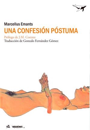 CONFESIÓN PÓSTUMA, UNA | 9788494062766 | EMANTS, MARCELLUS