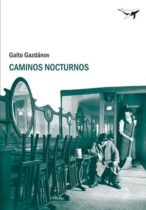CAMINOS NOCTURNOS | 9788493741396 | GAZDÁNOV, GAITO