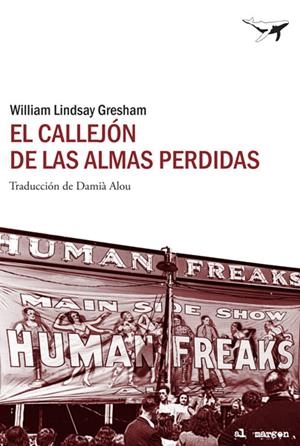 CALLEJON DE LAS ALMAS PERDIDAS | 9788493805197 | GRESHAM,  WILLIAM LINDSAY