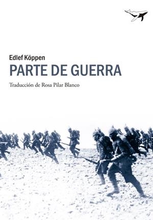 PARTE DE GUERRA | 9788493907648 | KOPPEN,  EDLEF