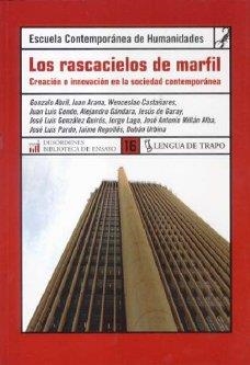 RASCACIELOS DE MARFIL | 9788496080676 | ESCUELA CONTEMPORANEA DE HUMANIDADES