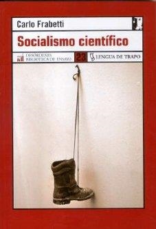 SOCIALISMO CIENTIFICO | 9788496080928 | FRABETTI, CARLO
