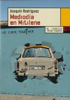MEDIODIA EN MITILENE | 9788483810583 | RODRIGUEZ, JOAQUIN