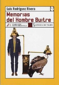 MEMORIAS DEL HOMBRE BUITRE | 9788496080478 | RODRIGUEZ RIVERA, LUIS