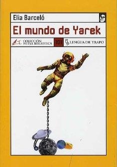 MUNDO DE YAREK | 9788496080553 | BARCELO, ELIA