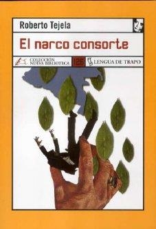 NARCO CONSORTE | 9788496080980 | TEJELA, ROBERTO