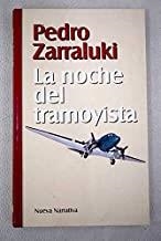 NOCHE DEL TRAMOYISTA | 9788489618053 | ZARRALUKI, PEDRO