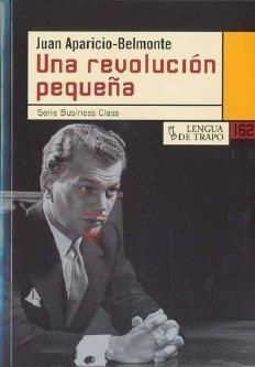 REVOLUCION PEQUEÑA | 9788483810729 | APARICIO BELMONTE, JUAN