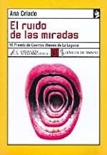 RUIDO DE LAS MIRADAS | 9788489618701 | CRIADO, ANA