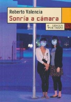 SONRIA A CAMARA | 9788483810873 | VALENCIA, ROBERTO