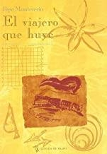 VIAJERO QUE HUYE | 9788489618268 | MONTESERIN, PEPE