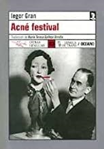 ACNE FESTIVAL | 9788489618596 | GRAN, IEGOR