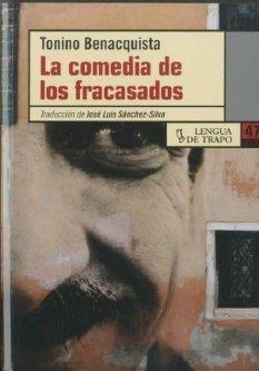 COMEDIA DE LOS FRACASADOS | 9788483810279 | BENACQUISTA, TONINO