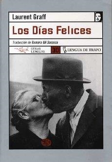 DIAS FELICES | 9788496080607 | GRAFF, LAURENT