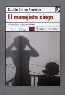 MASAJISTA CIEGO | 9788483810019 | FLORESCU, CATALIN DORIAN