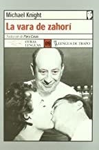 VARA DE ZAHORI | 9788489618756 | KNIGHT, MICHAEL