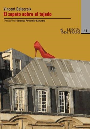 ZAPATO SOBRE EL TEJADO | 9788483810941 | DELECROIX, VINCENT