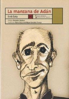 MANZANA DE ADAN | 9788483810866 | SZEP, ERNO