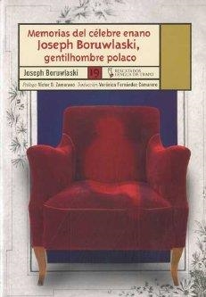 MEMORIAS DEL CELEBRE ENANO JOSEPH BORUWLASKI | 9788483810811 | BORUWLASKI, JOSEPH