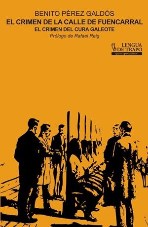CRIMEN DE LA CALLE DE FUENCARRAL | 9788483811139 | PÉREZ GALDÓS, BENITO
