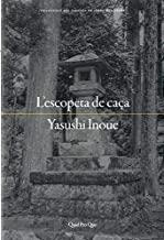 ESCOPETA DE CAÇA, L' | 9788417410025 | INOUE, YASUSHI