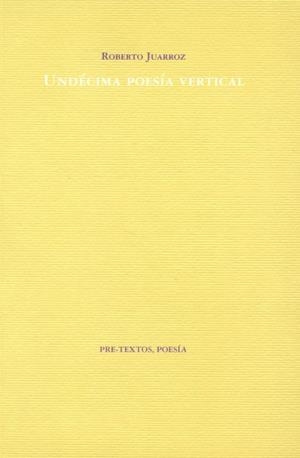 UNDÉCIMA POESÍA VERTICAL | 9788485081967 | JUARROZ, ROBERTO