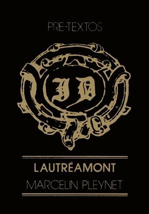 LAUTRÉAMONT | 9788485081097 | PLEYNET, MARCELIN
